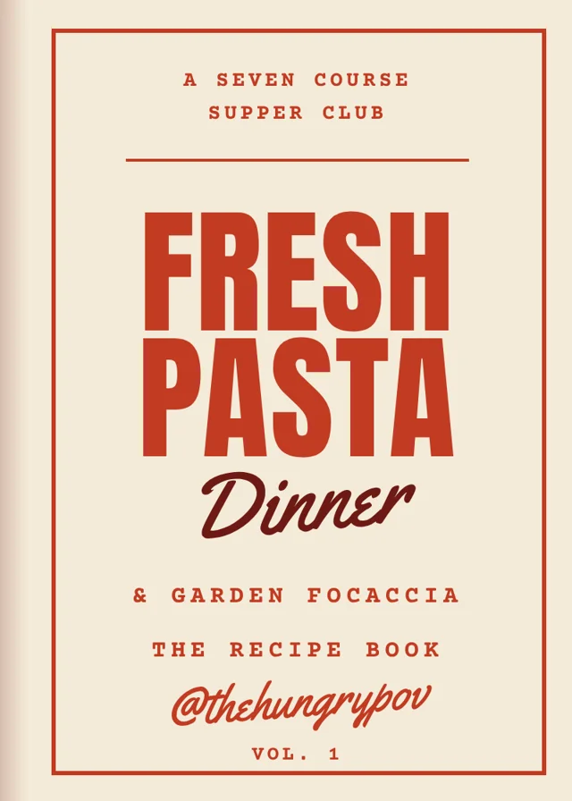 Fresh Pasta Dinner and Garden Focaccia recipe book cover